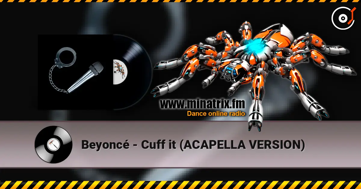 Beyoncé - Cuff it (ACAPELLA VERSION) слухати онлайн у високій якості | Minatrix.FM
