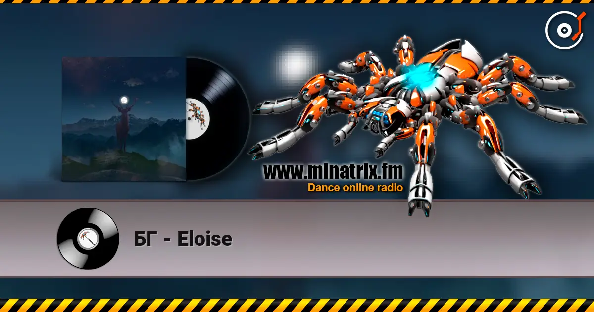 БГ - Eloise слухати онлайн у високій якості | Minatrix.FM