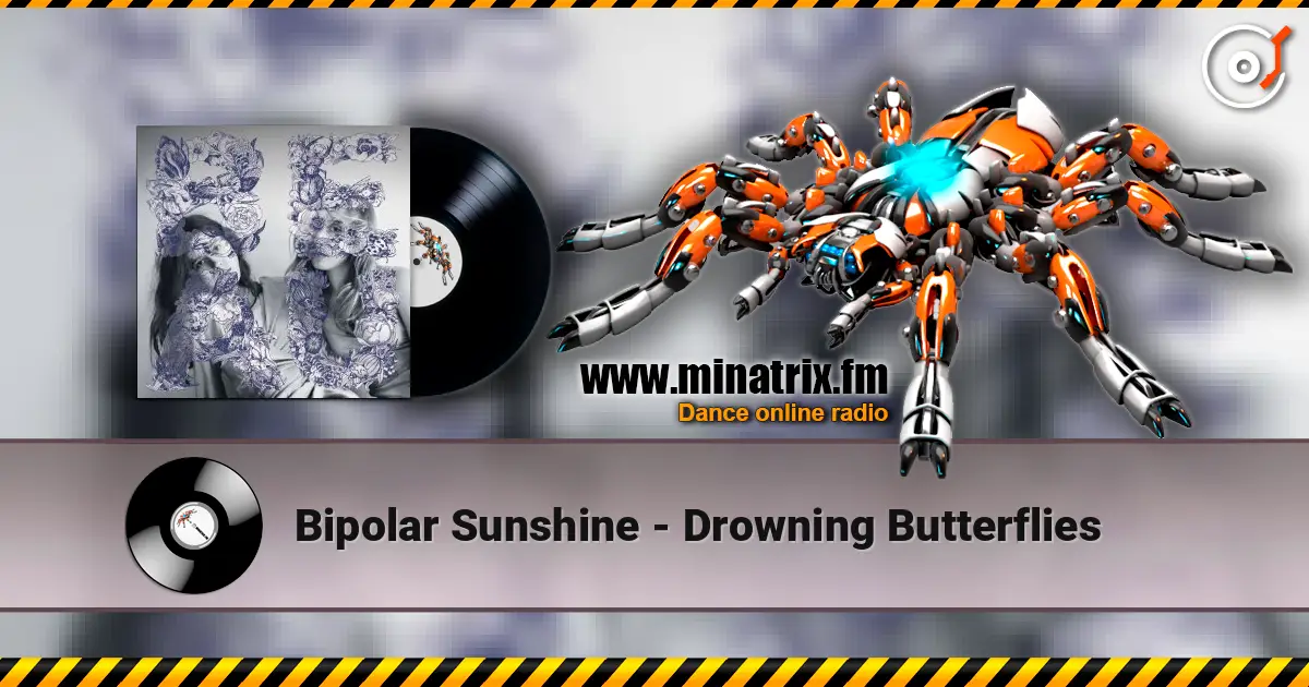 Bipolar Sunshine - Drowning Butterflies listen online in high quality | Minatrix.FM