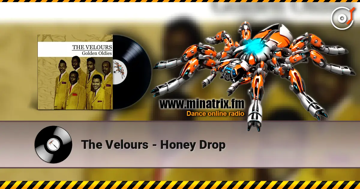 The Velours - Honey Drop listen online in high quality | Minatrix.FM