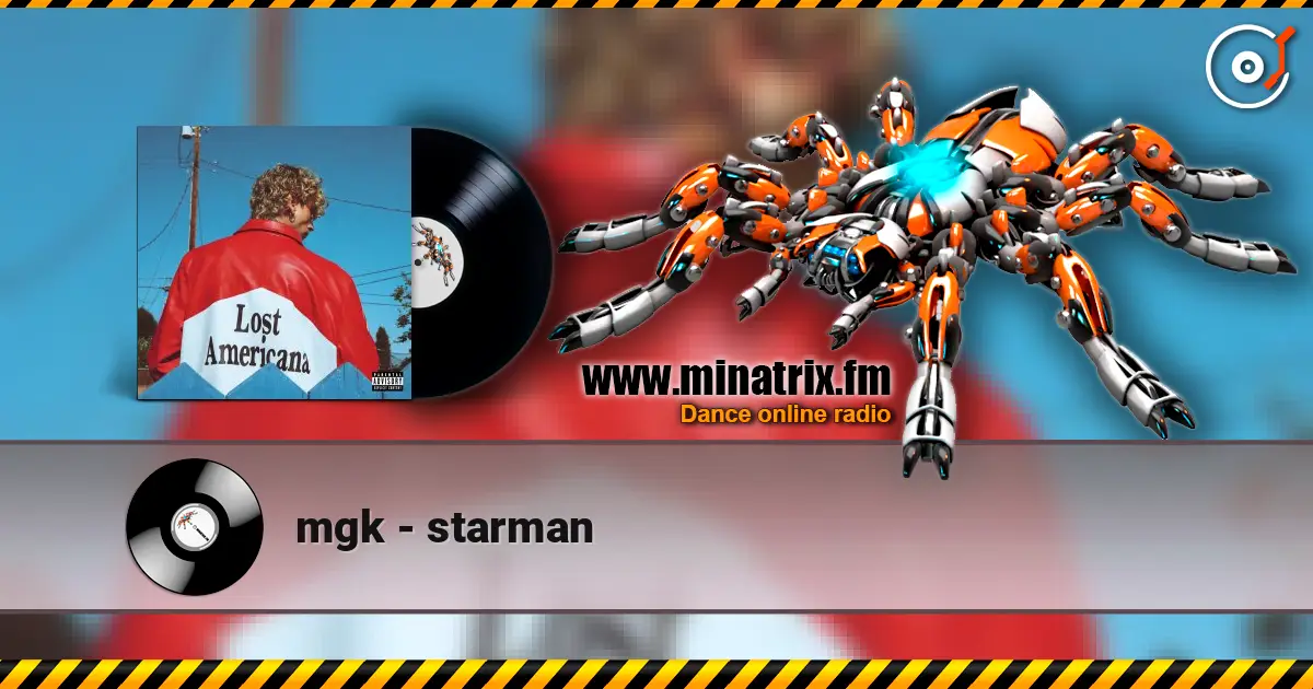 mgk - starman listen online in high quality | Minatrix.FM