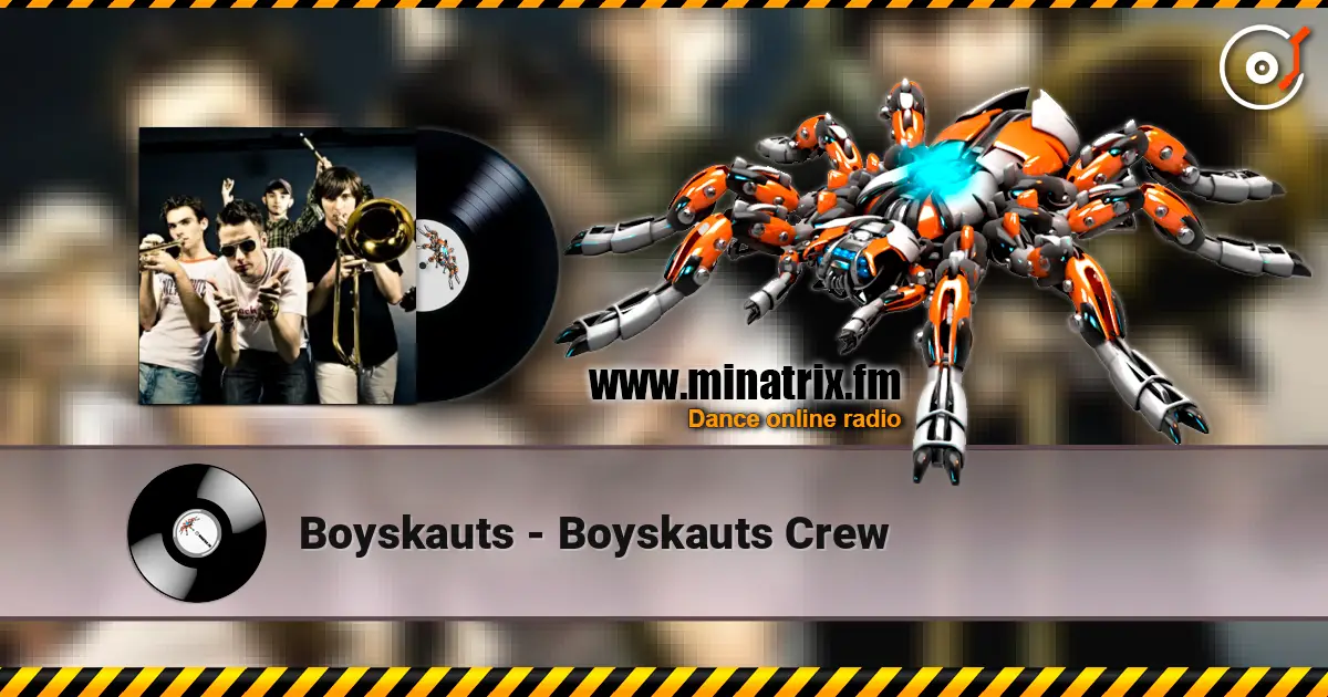 Boyskauts - Boyskauts Crew слухати онлайн у високій якості | Minatrix.FM