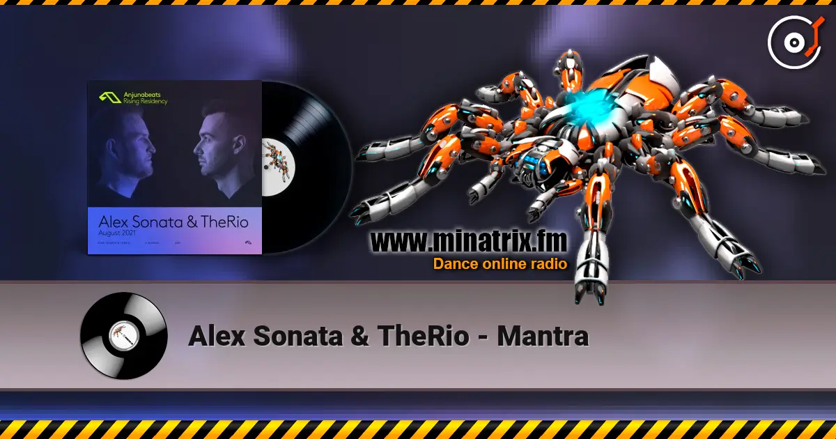 Alex Sonata & TheRio - Mantra слухати онлайн у високій якості | Minatrix.FM
