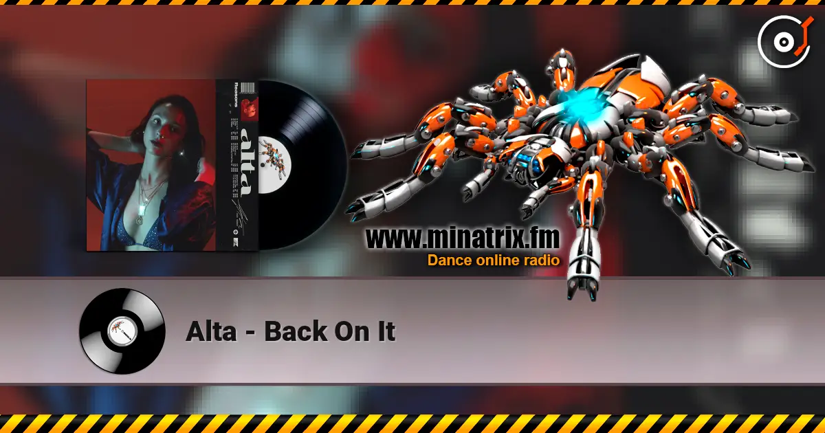 Alta - Back On It слухати онлайн у високій якості | Minatrix.FM
