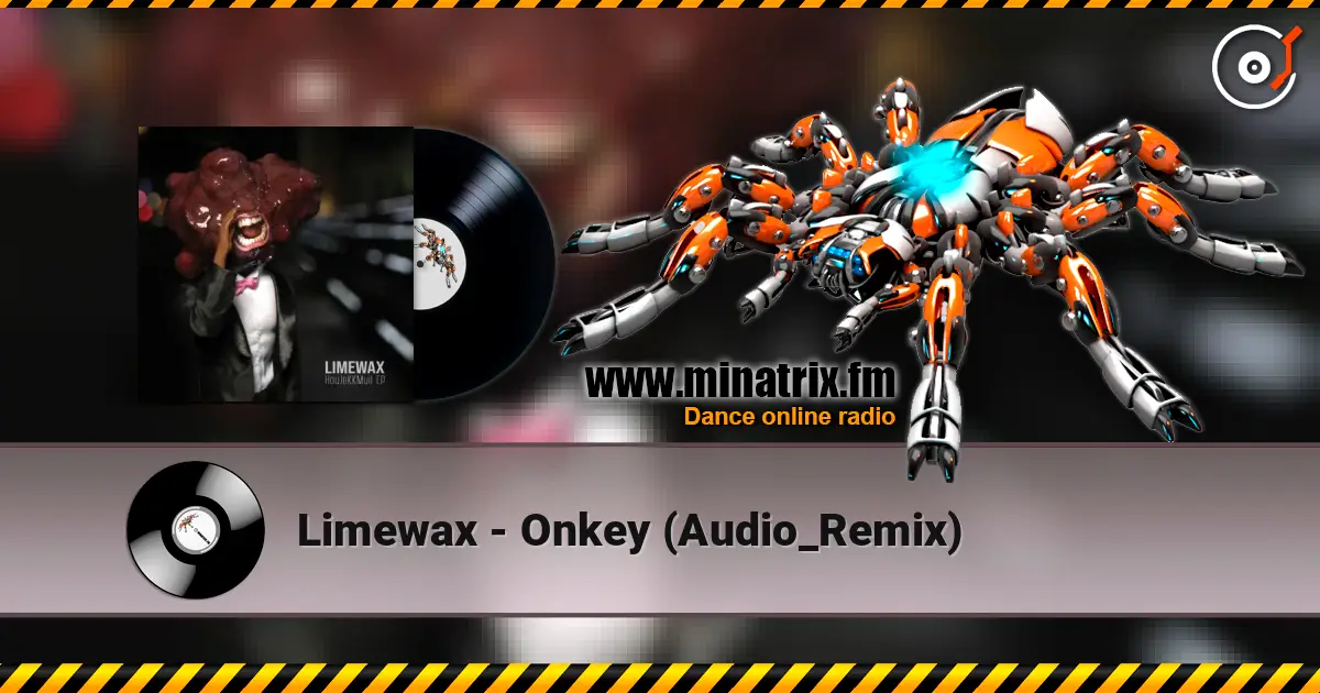 Limewax - Onkey (Audio_Remix) listen online in high quality | Minatrix.FM
