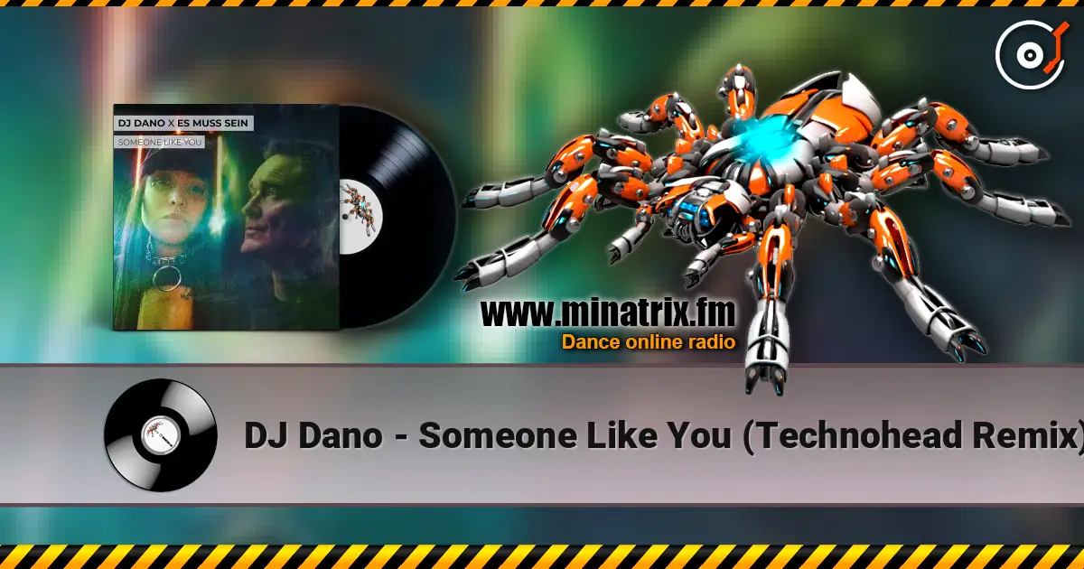 DJ Dano - Someone Like You (Technohead Remix) listen online in high quality | Minatrix.FM
