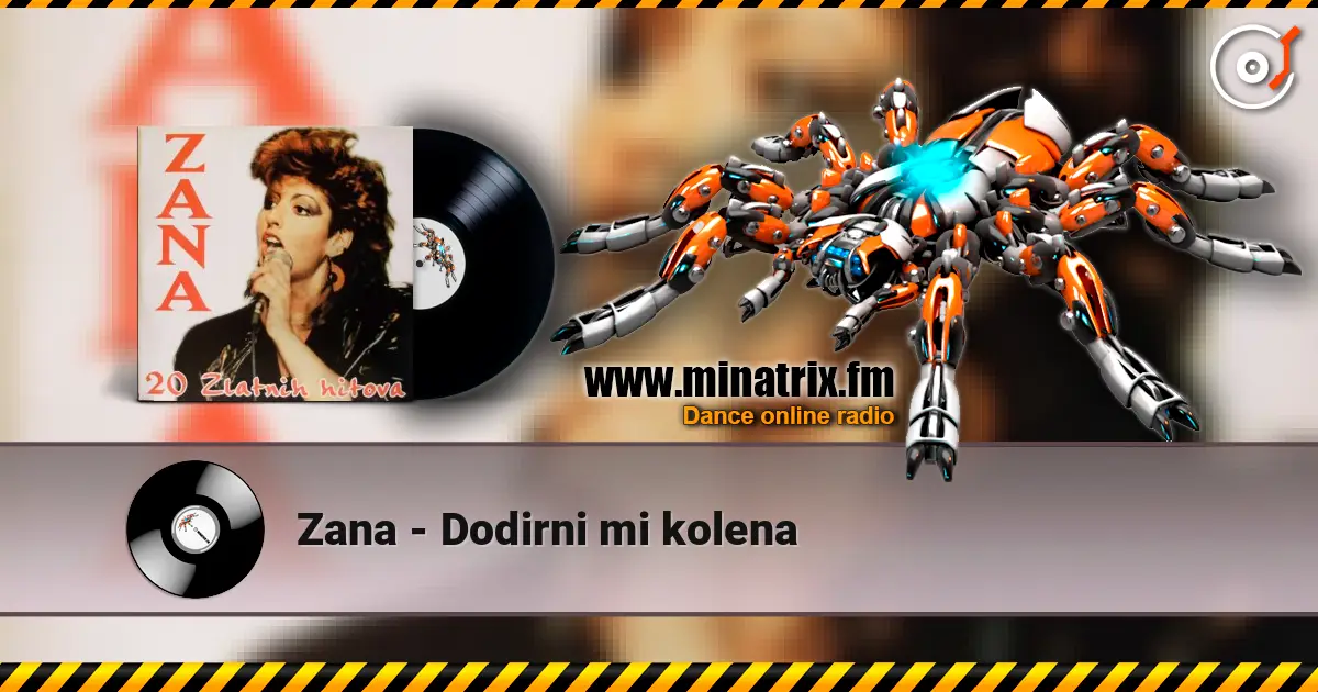 Zana - Dodirni mi kolena слухати онлайн у високій якості | Minatrix.FM