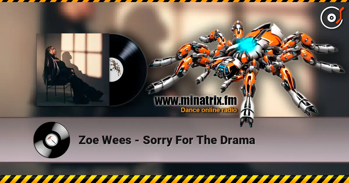 Zoe Wees - Sorry For The Drama слухати онлайн у високій якості | Minatrix.FM