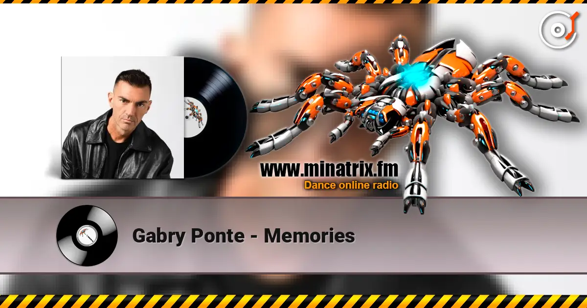 Gabry Ponte - Memories слухати онлайн у високій якості | Minatrix.FM