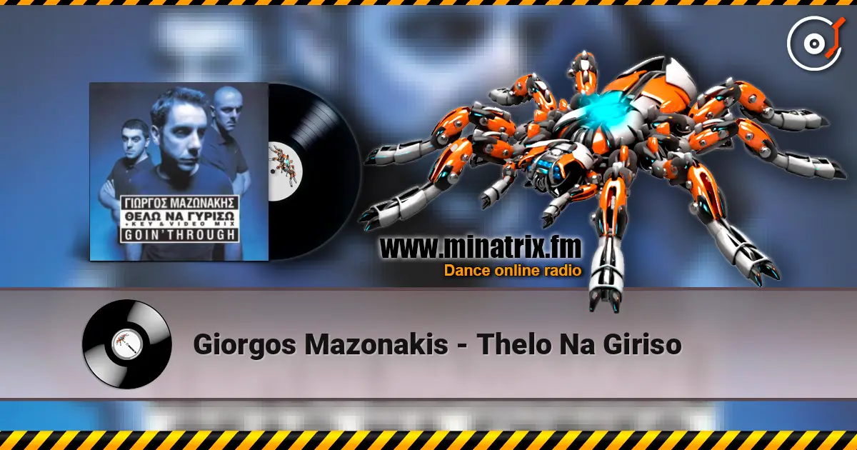 Giorgos Mazonakis - Thelo Na Giriso слухати онлайн у високій якості | Minatrix.FM