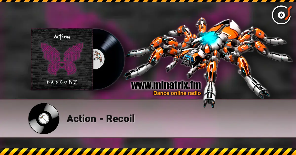 Action - Recoil слухати онлайн у високій якості | Minatrix.FM