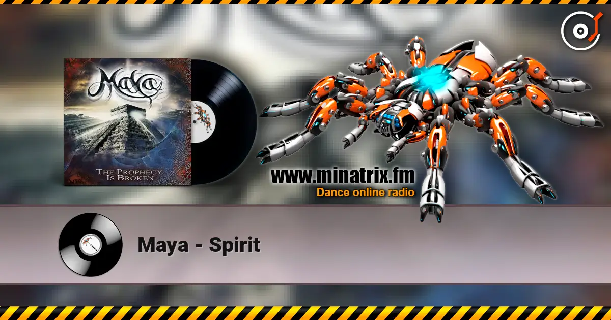Maya - Spirit слухати онлайн у високій якості | Minatrix.FM