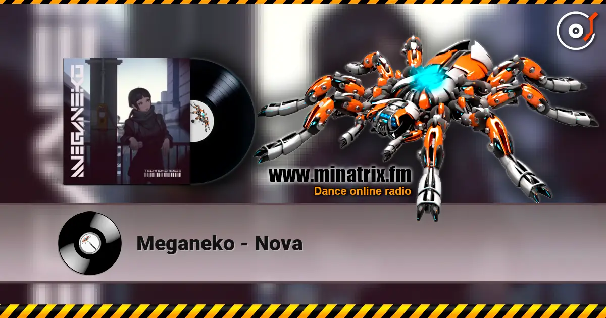 Meganeko - Nova слухати онлайн у високій якості | Minatrix.FM