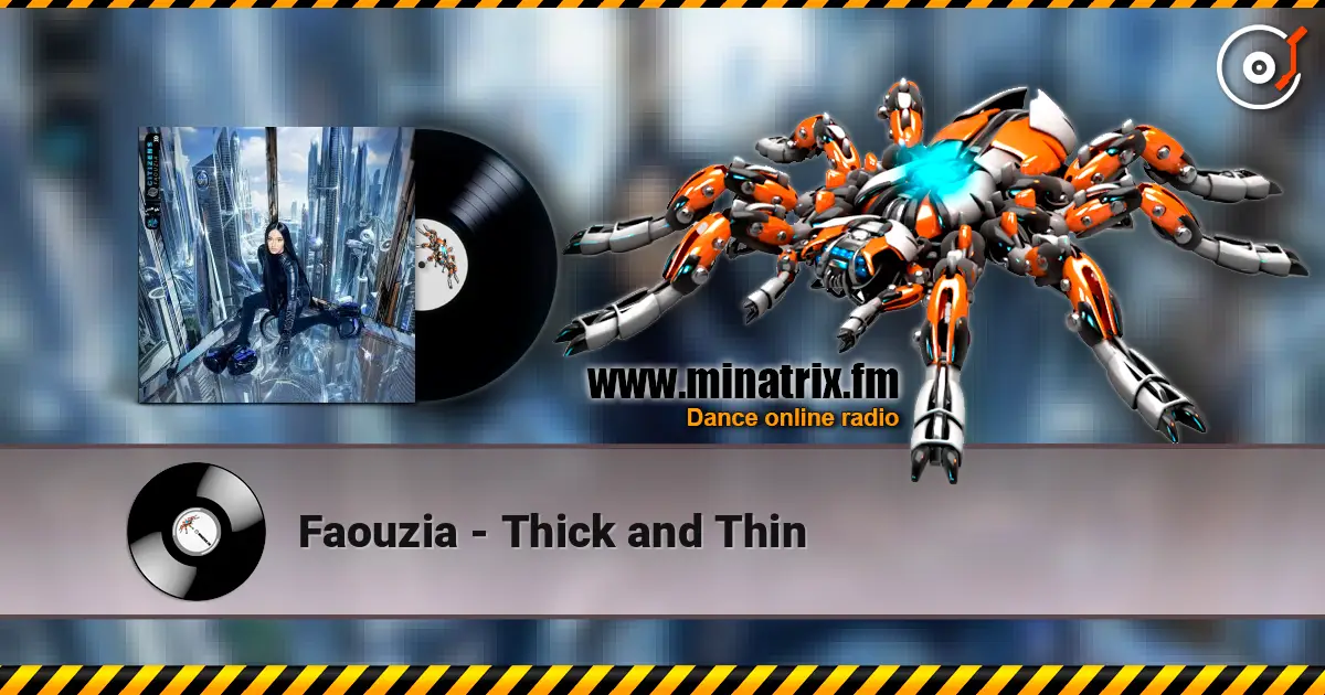 Faouzia - Thick and Thin слухати онлайн у високій якості | Minatrix.FM