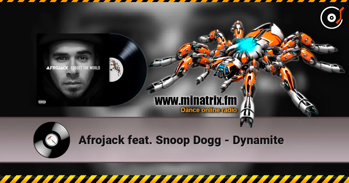 Afrojack feat. Snoop Dogg - Dynamite listen online in high quality | Minatrix.FM