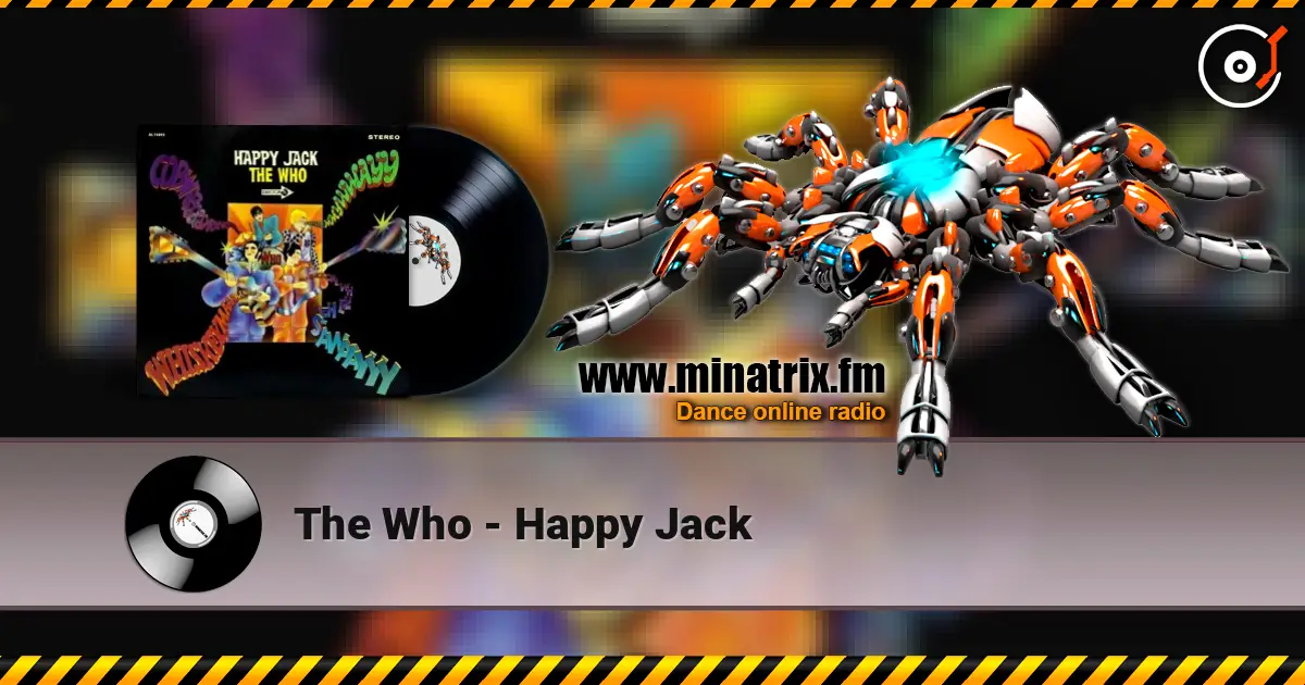 The Who - Happy Jack слухати онлайн у високій якості | Minatrix.FM