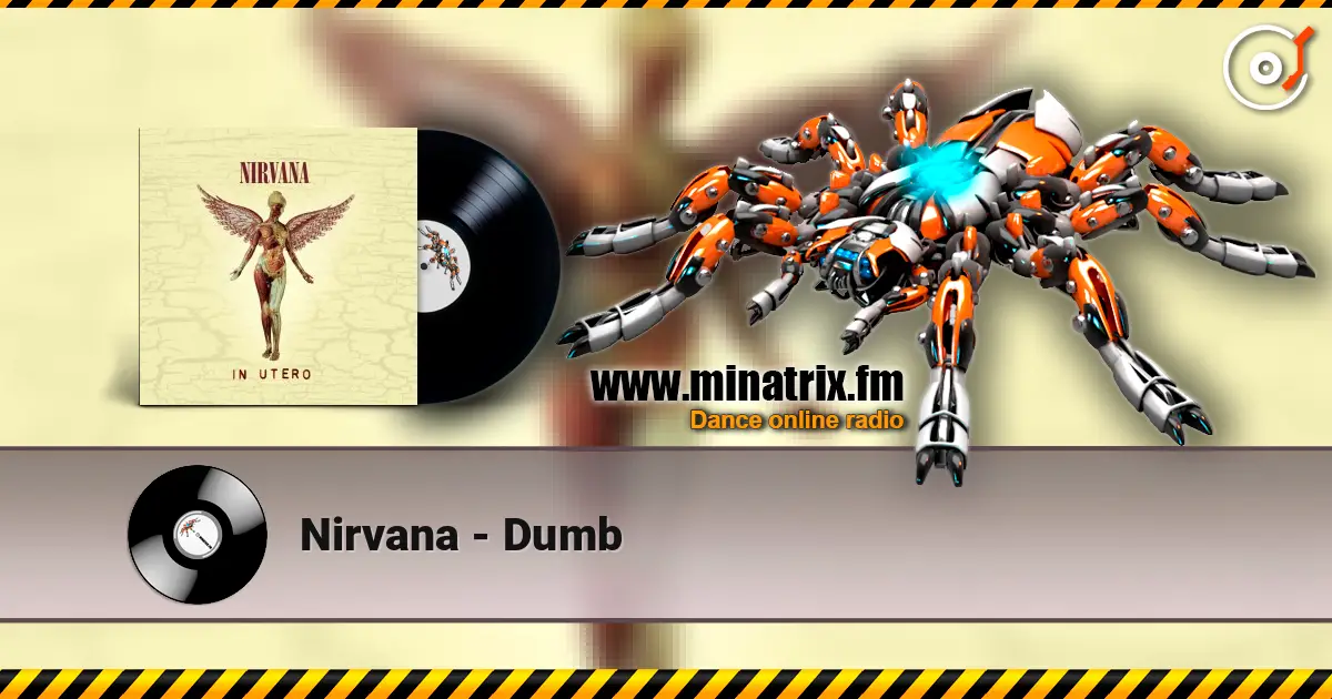 Nirvana - Dumb слухати онлайн у високій якості | Minatrix.FM