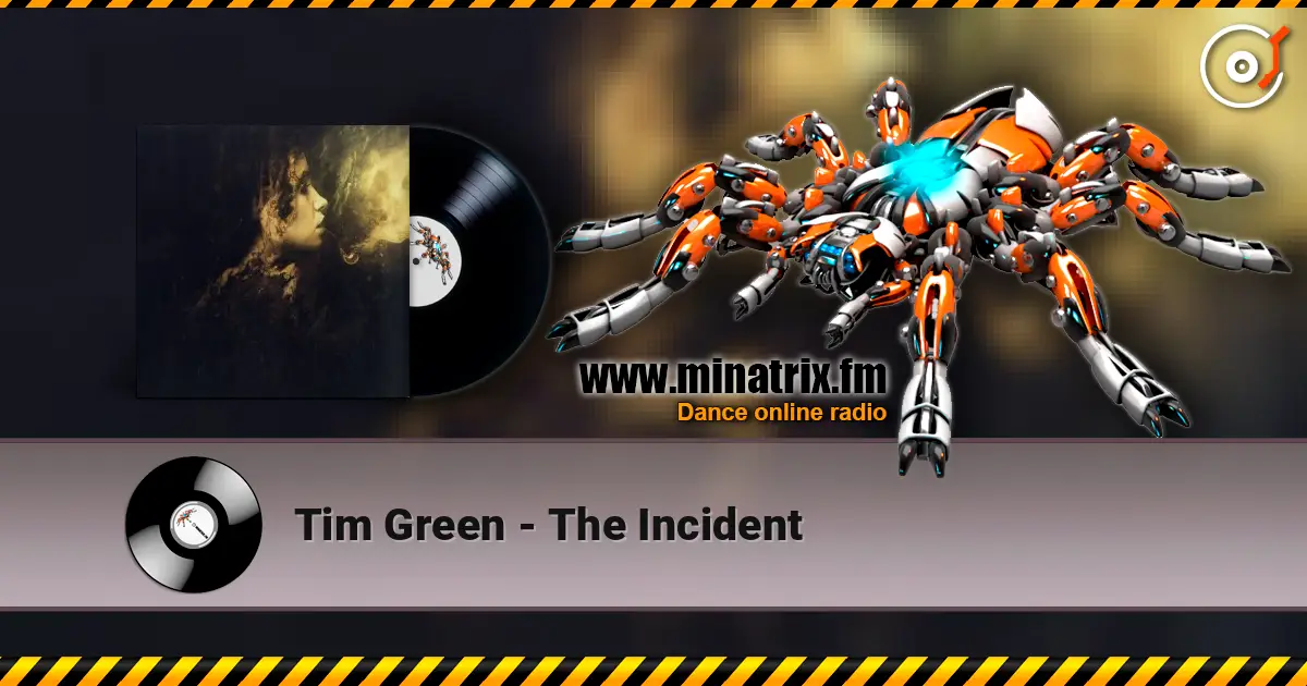 Tim Green - The Incident listen online in high quality | Minatrix.FM
