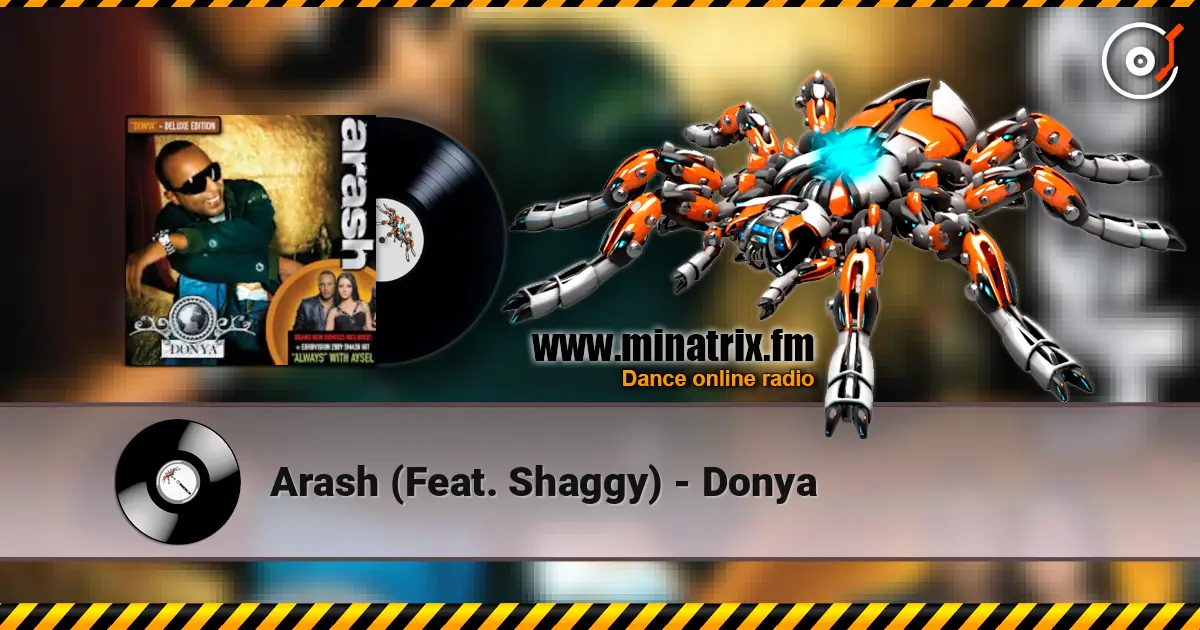 Arash  (Feat. Shaggy) - Donya слухати онлайн у високій якості | Minatrix.FM