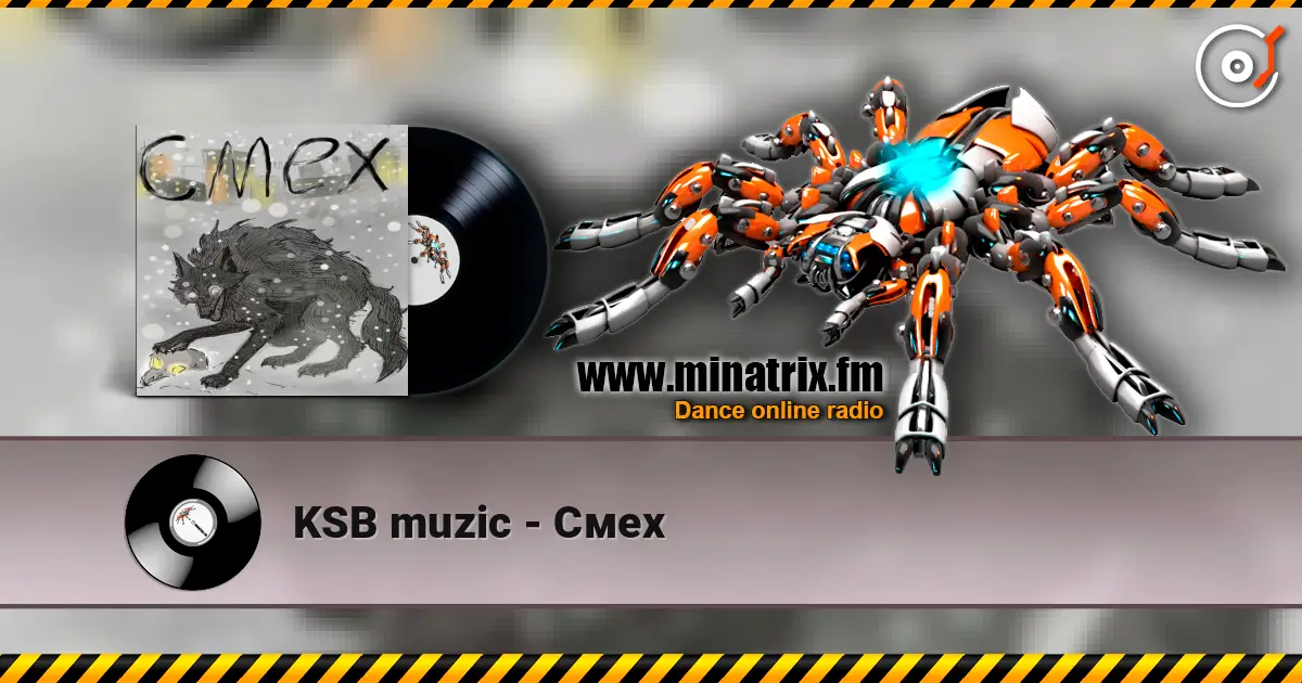 KSB muzic - Смех слухати онлайн у високій якості | Minatrix.FM