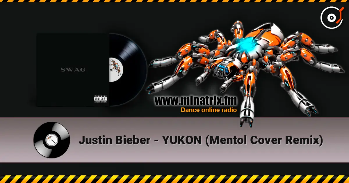 Justin Bieber - YUKON (Mentol Cover Remix) слухати онлайн у високій якості | Minatrix.FM