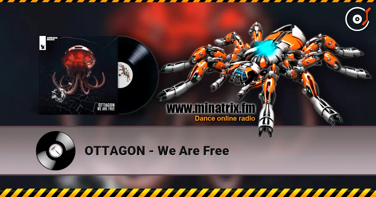 OTTAGON - We Are Free слухати онлайн у високій якості | Minatrix.FM