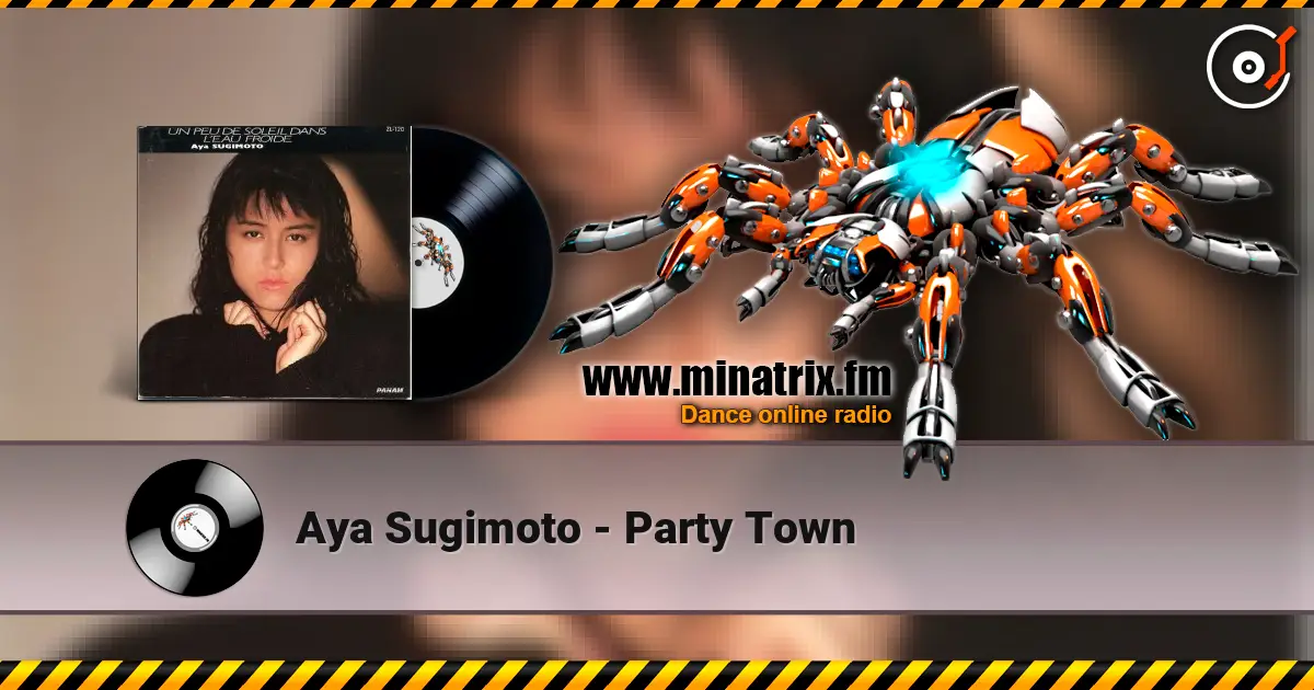 Aya Sugimoto - Party Town listen online in high quality | Minatrix.FM