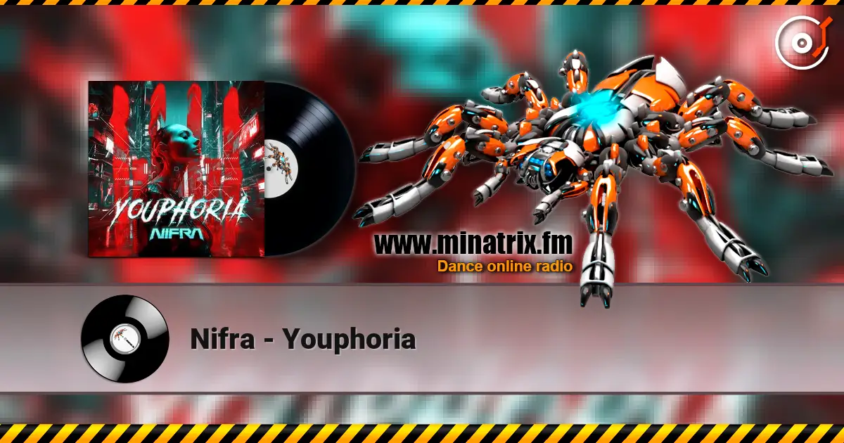 Nifra - Youphoria listen online in high quality | Minatrix.FM