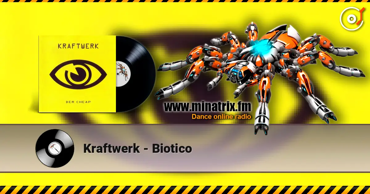 Kraftwerk - Biotico слухати онлайн у високій якості | Minatrix.FM