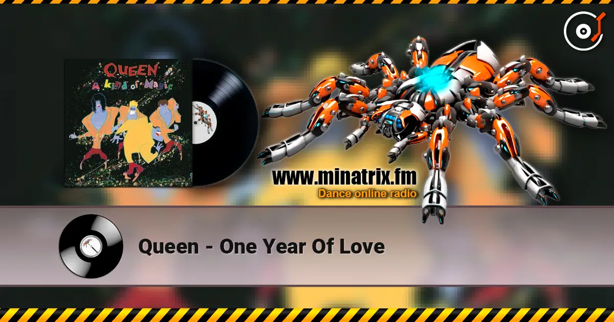 Queen - One Year Of Love listen online in high quality | Minatrix.FM