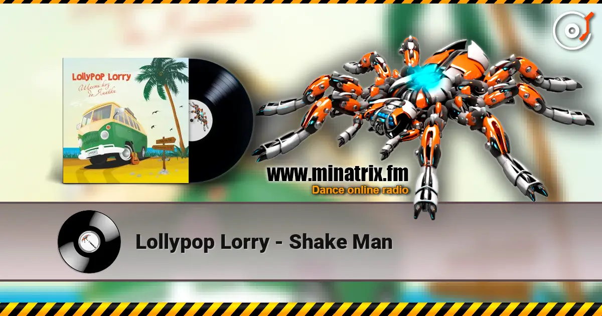 Lollypop Lorry - Shake Man listen online in high quality | Minatrix.FM