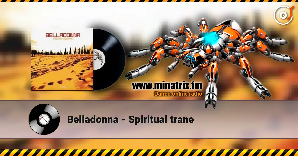 Belladonna - Spiritual trane listen online in high quality | Minatrix.FM