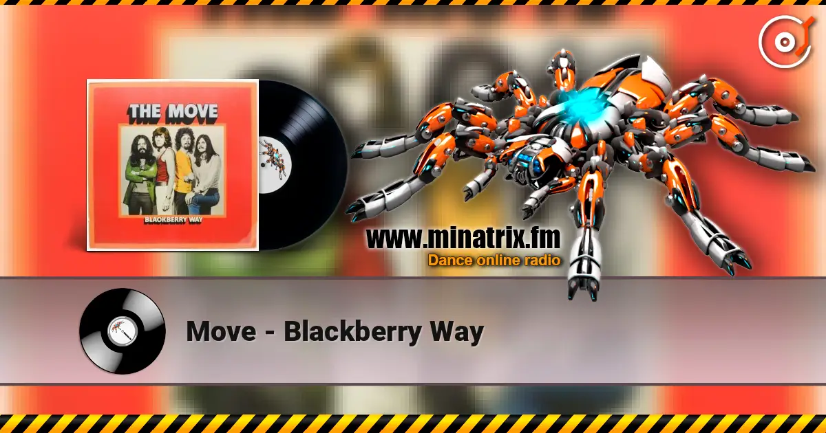 Move - Blackberry Way слухати онлайн у високій якості | Minatrix.FM