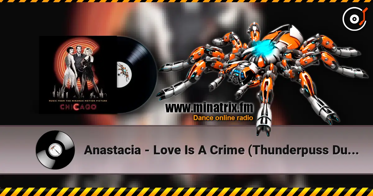 Anastacia - Love Is A Crime (Thunderpuss Dub Mix) слухати онлайн у високій якості | Minatrix.FM
