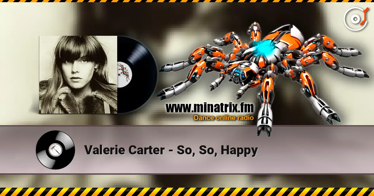 Valerie Carter - So, So, Happy listen online in high quality | Minatrix.FM