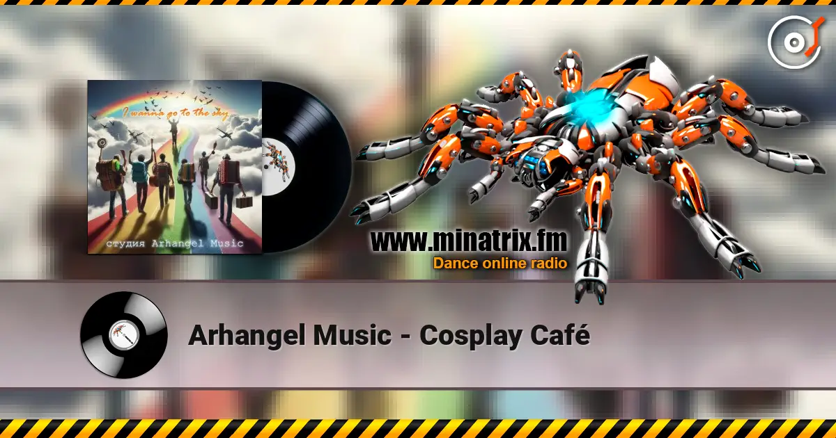 Arhangel Music - Cosplay Café слухати онлайн у високій якості | Minatrix.FM