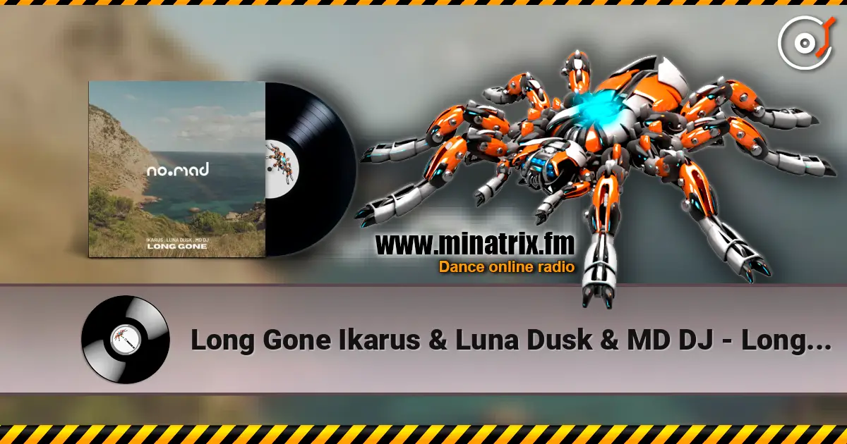Long Gone Ikarus & Luna Dusk & MD DJ - Long Gone Ikarus & Luna Dusk & MD DJ слухати онлайн у високій якості | Minatrix.FM