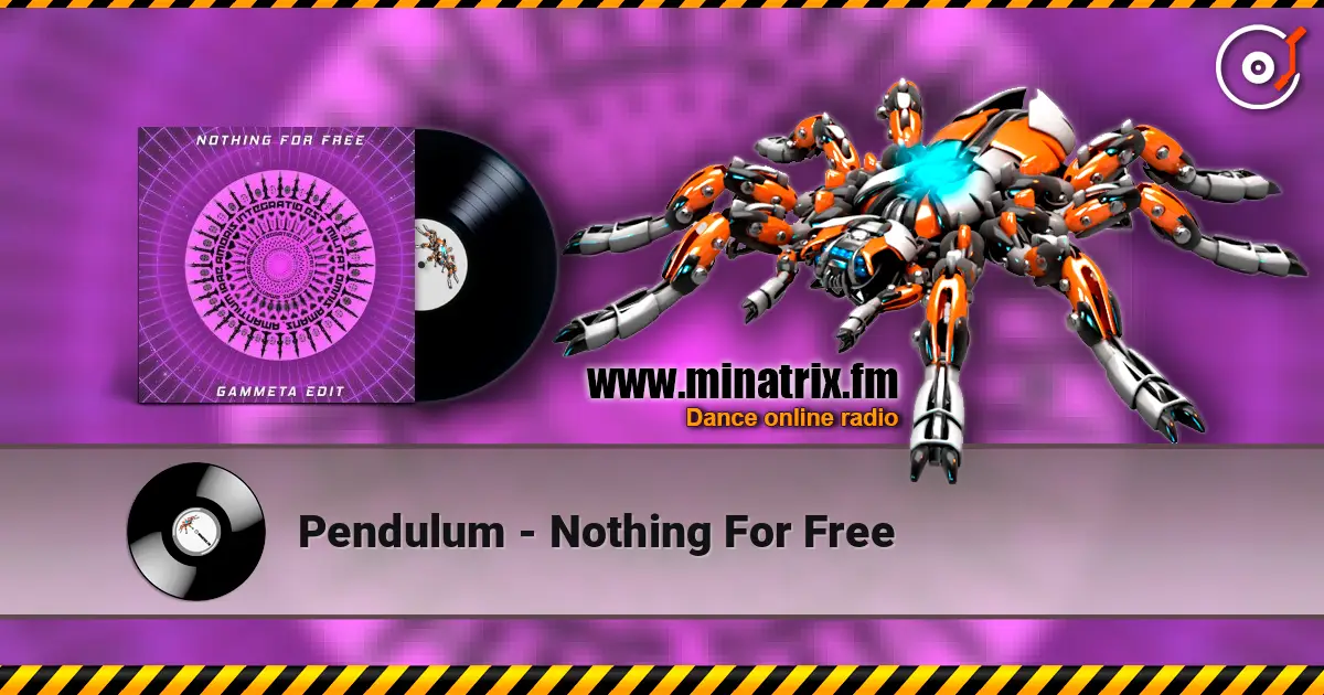 Pendulum - Nothing For Free listen online in high quality | Minatrix.FM