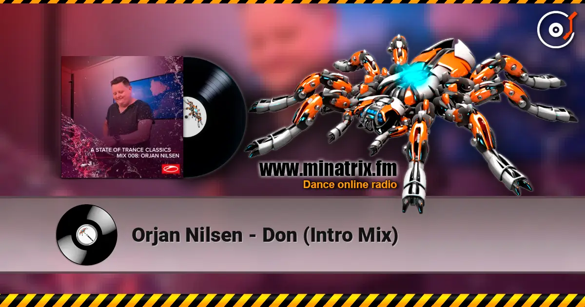 Orjan Nilsen - Don (Intro Mix) слухати онлайн у високій якості | Minatrix.FM