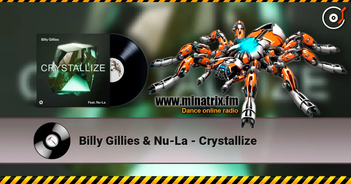 Billy Gillies & Nu-La - Crystallize listen online in high quality | Minatrix.FM