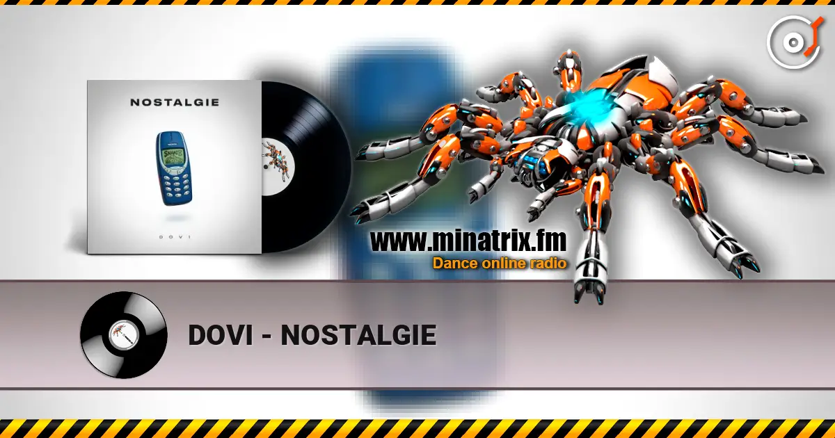 DOVI - NOSTALGIE слухати онлайн у високій якості | Minatrix.FM