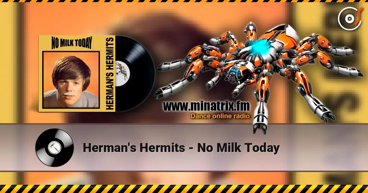 Herman's Hermits - No Milk Today слухати онлайн у високій якості | Minatrix.FM