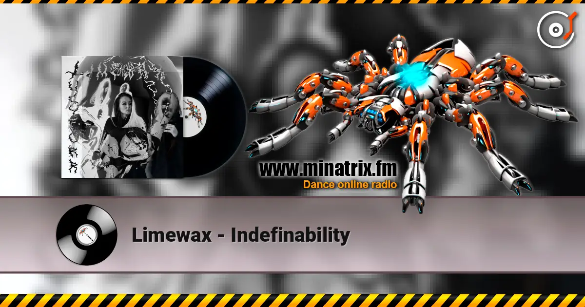 Limewax - Indefinability listen online in high quality | Minatrix.FM