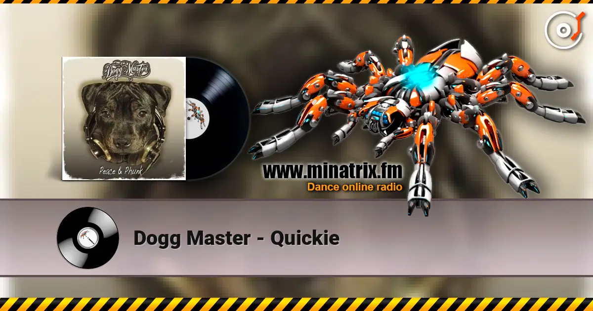 Dogg Master - Quickie listen online in high quality | Minatrix.FM