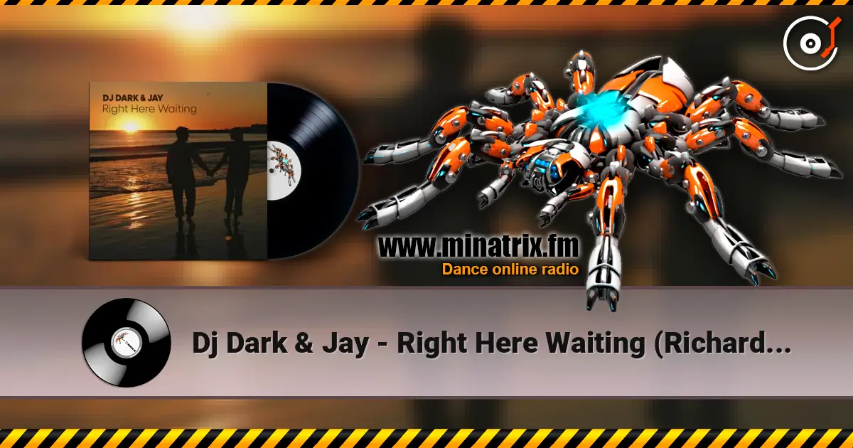 Dj Dark & Jay - Right Here Waiting (Richard Marx) listen online in high quality | Minatrix.FM