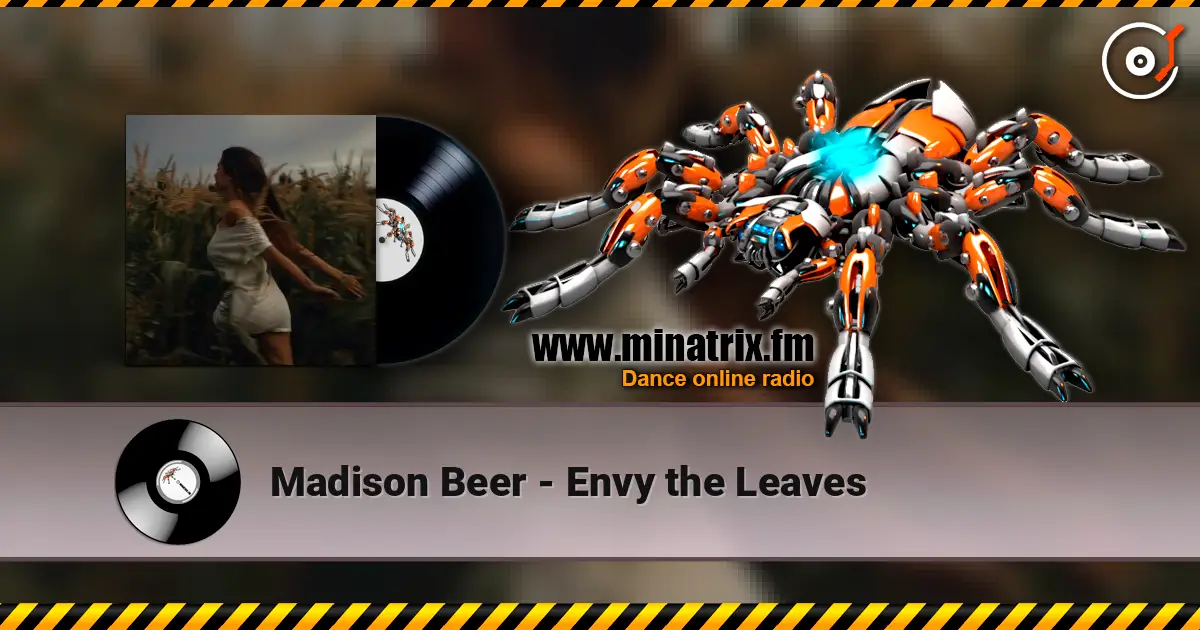 Madison Beer - Envy the Leaves слухати онлайн у високій якості | Minatrix.FM