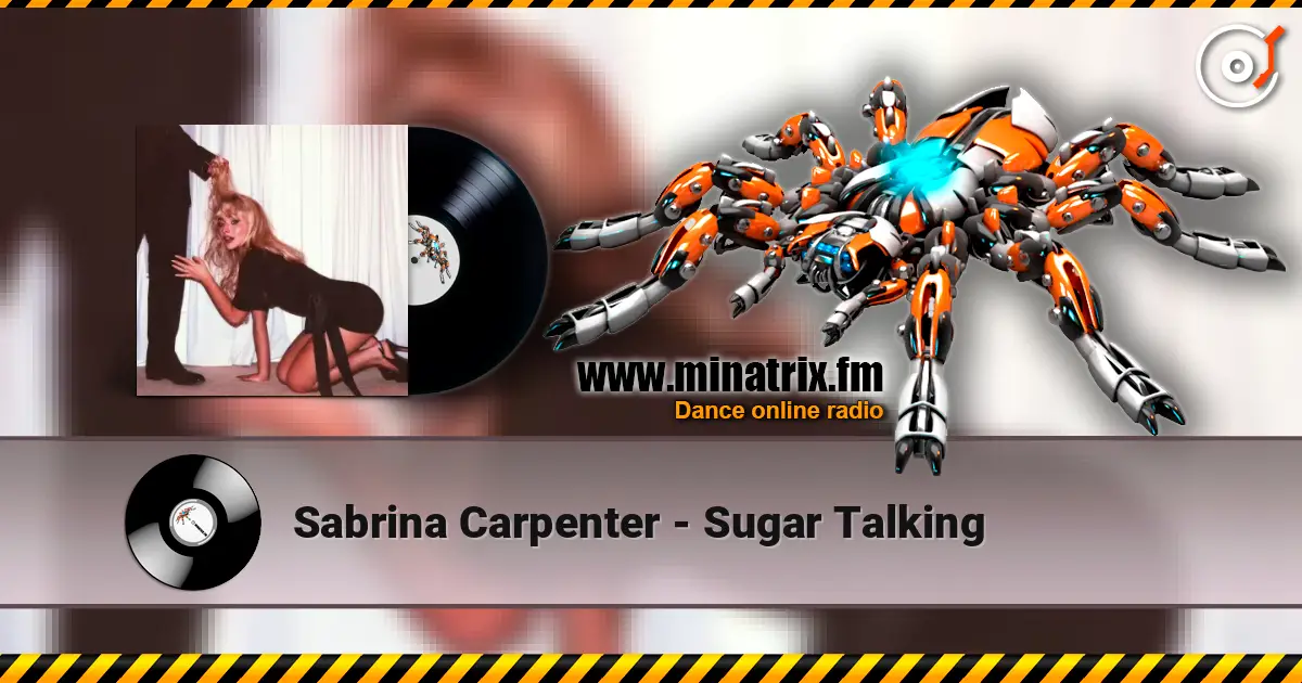Sabrina Carpenter - Sugar Talking listen online in high quality | Minatrix.FM
