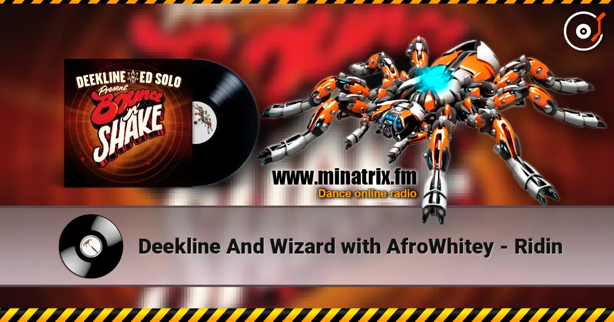 Deekline And Wizard with AfroWhitey - Ridin listen online in high quality | Minatrix.FM