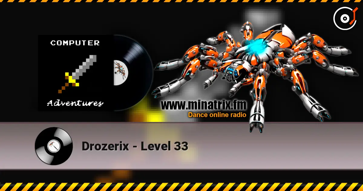 Drozerix - Level 33 listen online in high quality | Minatrix.FM