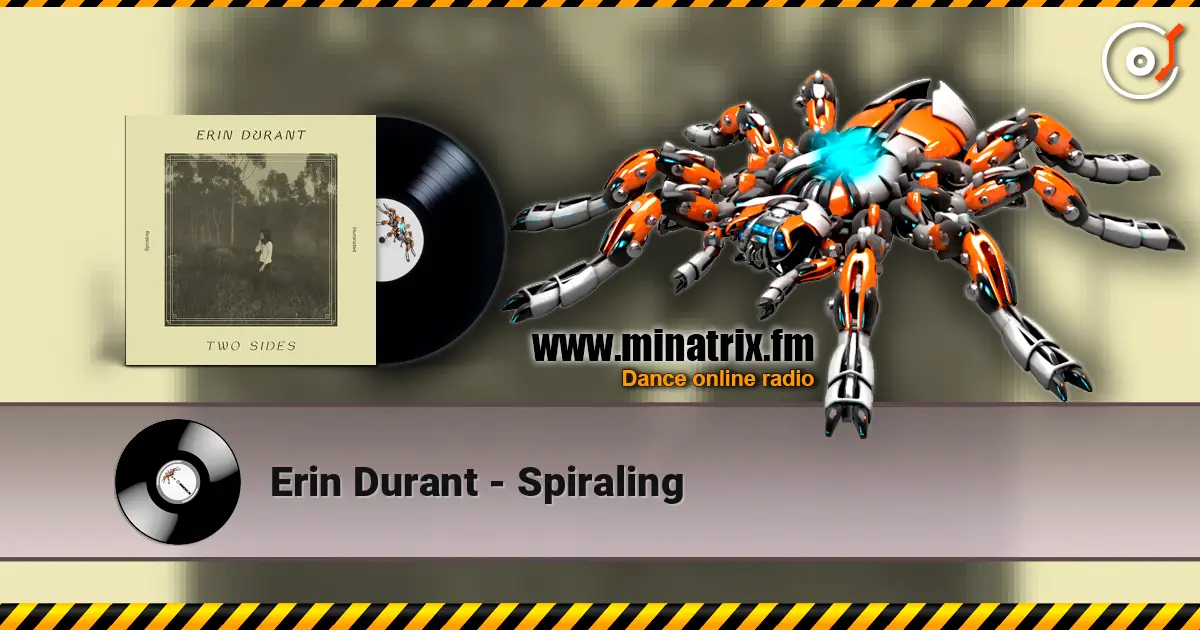 Erin Durant - Spiraling слухати онлайн у високій якості | Minatrix.FM